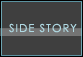 SIDE STORY