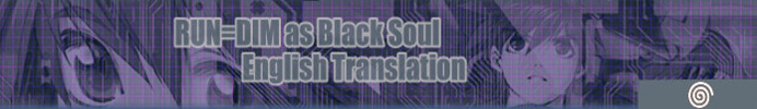 Nowy projekt tłumaczenia gry RUN=DIM as Black Soul na DeCe!